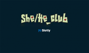 She/He Club Slots