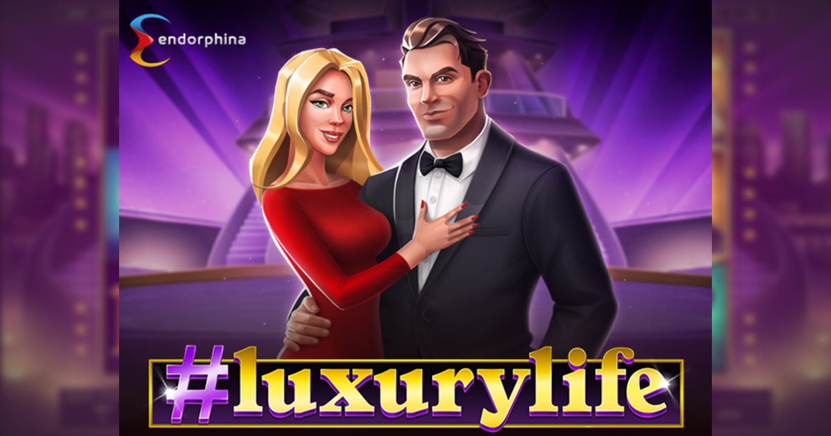 Make Your Dream About a #luxurylife Come True with Endorphina and Their Latest Release!