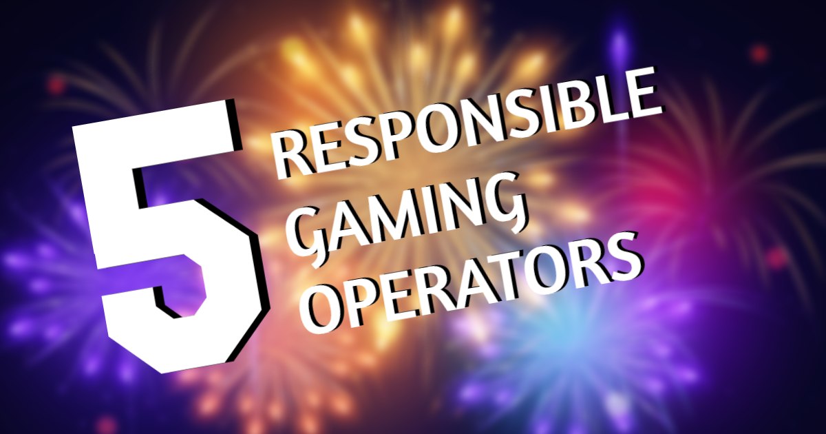 Love Playing Slots? Choose These 5 Responsible Gaming Operators